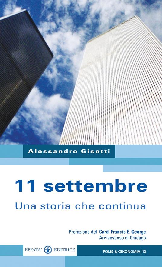 11 settembre. Una storia che continua - Alessandro Gisotti - copertina