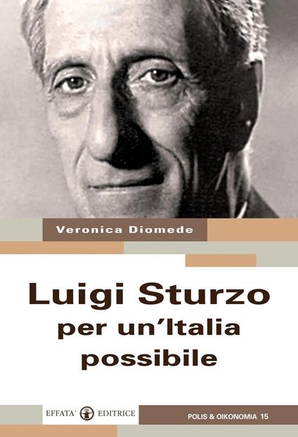 Luigi Sturzo per un'Italia possibile - Veronica Diomede - copertina