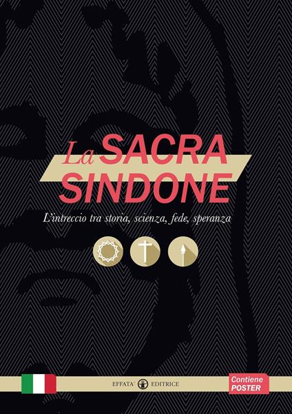 La sacra Sindone. L'intreccio tra storia, scienza, fede, speranza - copertina