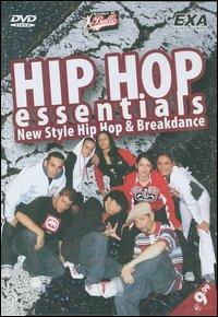 Hip hop essentials. New style hip hop & breakdance. Corso di ballo. DVD-ROM - copertina