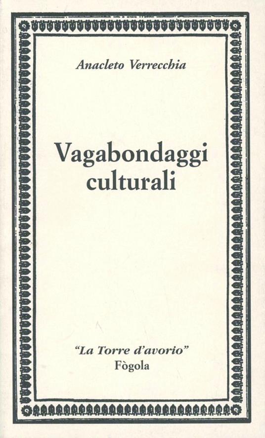 Vagabondaggi culturali - Anacleto Verrecchia - copertina