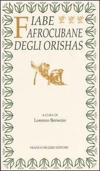 Fiabe afrocubane degli orishas - copertina