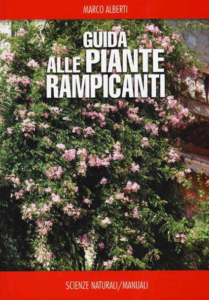 Guida alle piante rampicanti - Marco Alberti - copertina