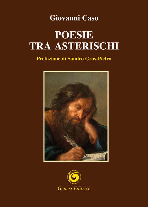 Poesie tra asterischi - Giovanni Caso - copertina