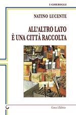 All'altro lato è una città raccolta