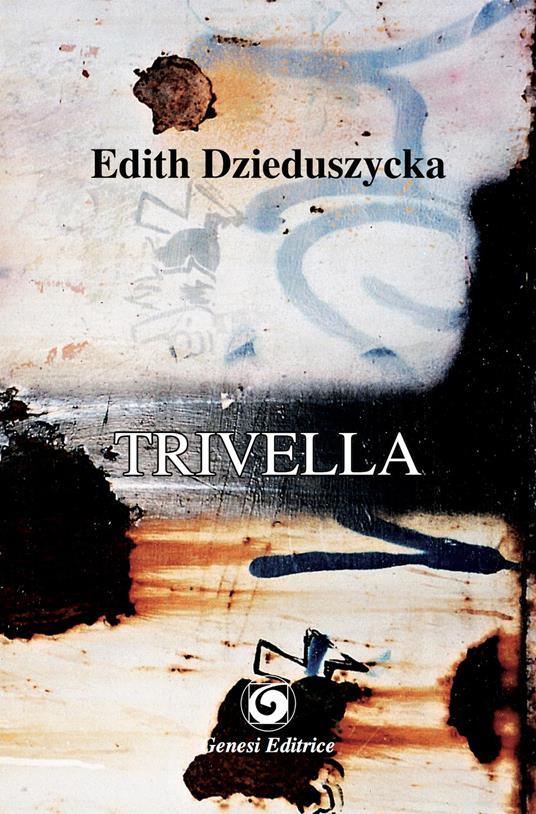 Trivella - Edith Dzieduszycka - copertina
