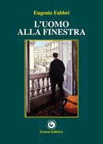 L' uomo alla finestra