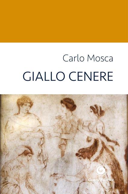 Giallo cenere - Carlo Mosca - copertina