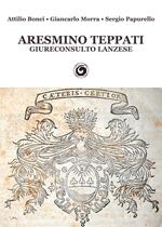 Aresmino Teppati, giureconsulto lanzese