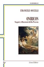 Oniricon. Sogni e illusioni della poesia