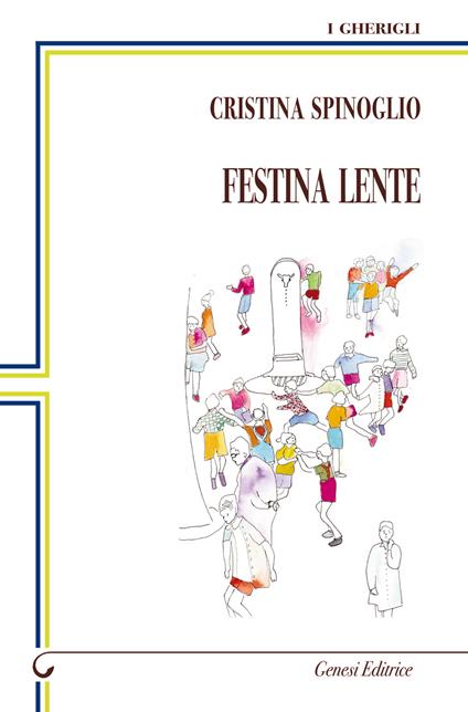 Festina lente - Cristina Spinoglio - copertina
