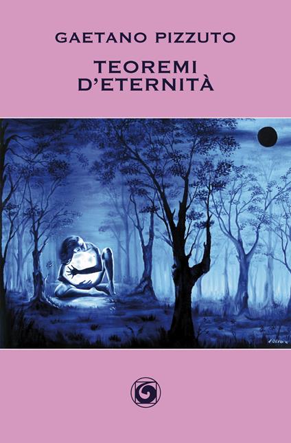 Teoremi d'eternità - Gaetano Pizzuto - copertina