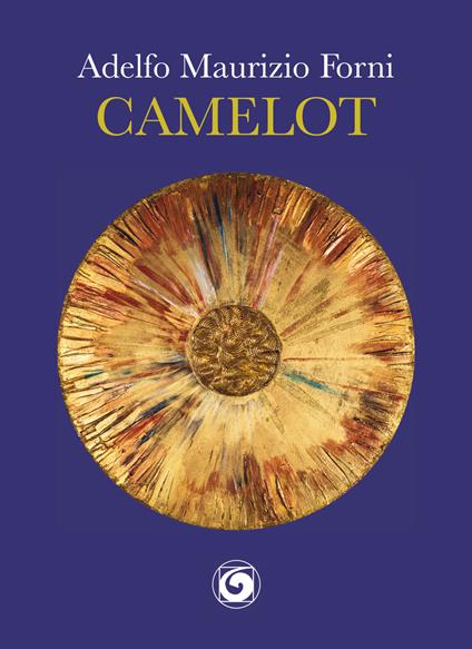 Camelot - Adelfo Maurizio Forni - copertina