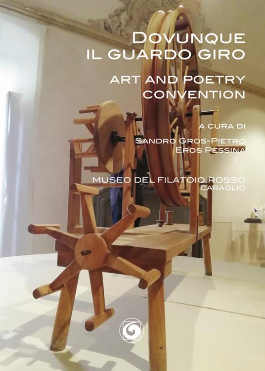 Dovunque il guardo giro. Art and poetry Cconvention - copertina
