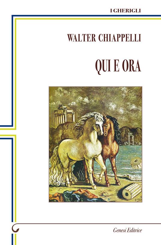 Qui e ora - Walter Chiappelli - copertina