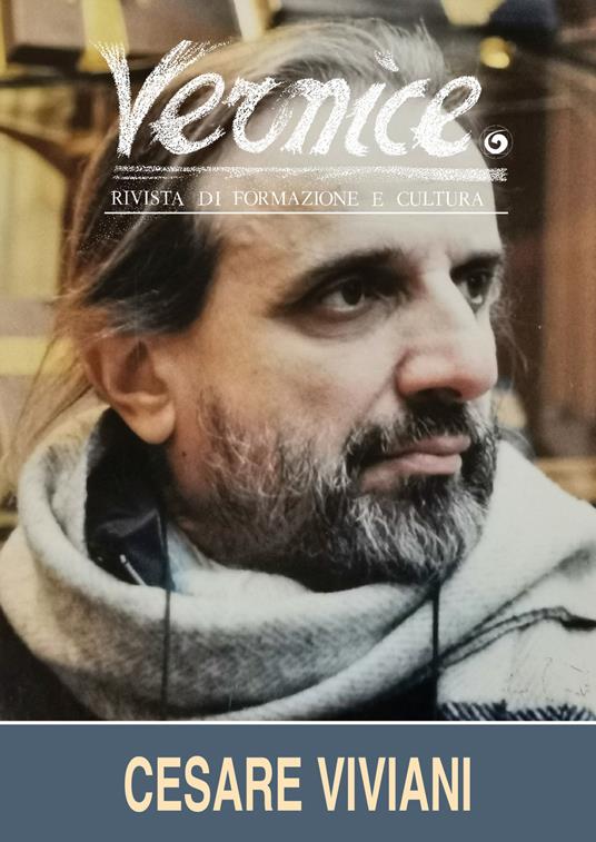 Vernice. Rivista di formazione e cultura. Vol. 60: Intervista a Cesare Viviani - copertina