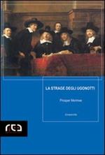 La strage degli Ugonotti