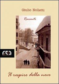 Il respiro della neve - Giulio Nolletti - copertina