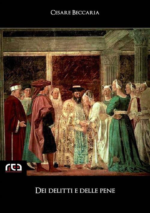Dei delitti e delle pene - Cesare Beccaria - ebook