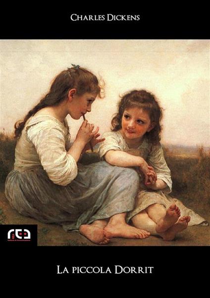 La piccola Dorrit - Charles Dickens - ebook