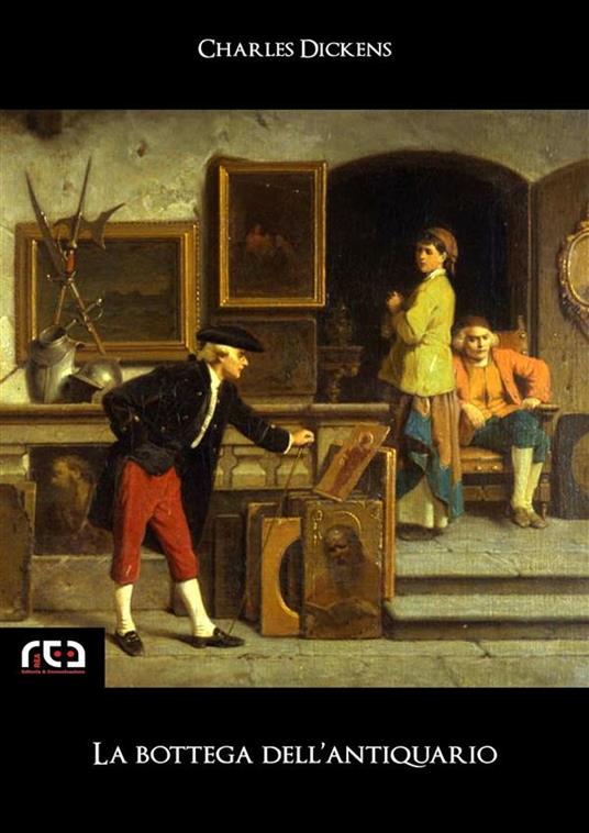 La bottega dell'antiquario - Charles Dickens - ebook