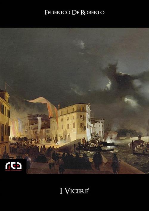 I Viceré - Federico De Roberto - ebook