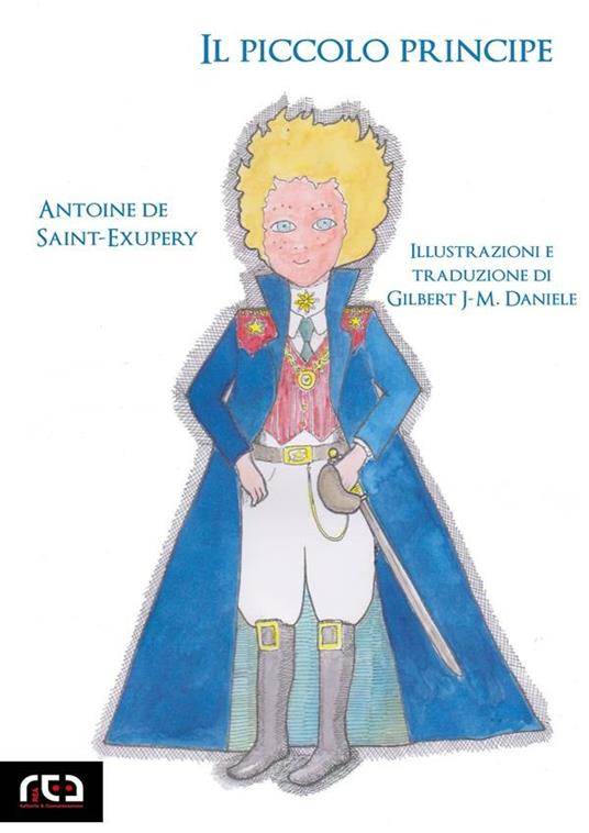 Il piccolo principe - Antoine de Saint-Exupéry - ebook