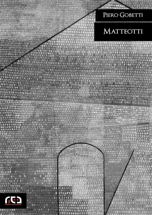 Matteotti - Piero Gobetti - ebook