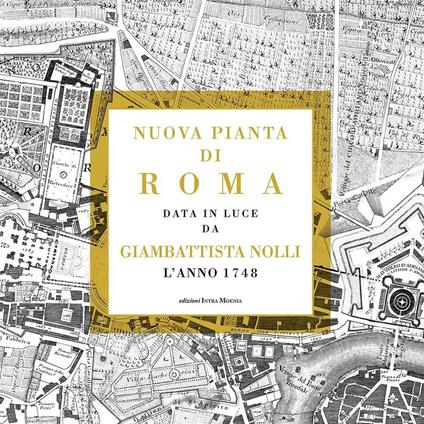 Nuova pianta di Roma data in luce da Giambattista Nolli l'anno 1748 - Gian Battista Nolli - copertina
