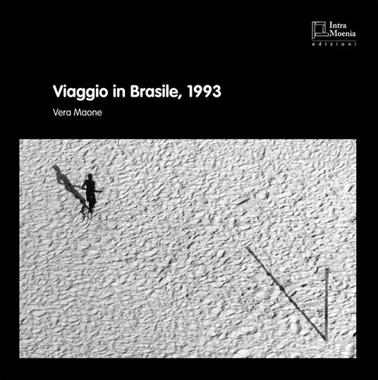 Viaggio in Brasile, 1993. Ediz. illustrata - Vera Maone - copertina
