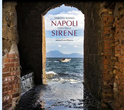 Napoli vista dalle sirene - Sergio Siano - copertina