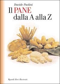Il pane dalla A alla Z - Davide Paolini - copertina