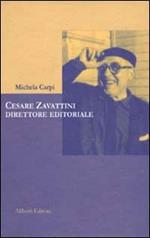 Cesare Zavattini. Direttore editoriale