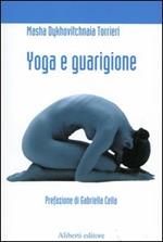 Yoga e guarigione. Riflessioni di un paziente di cancro