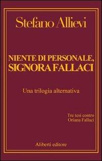 Niente di personale, signora Fallaci - Stefano Allievi - copertina