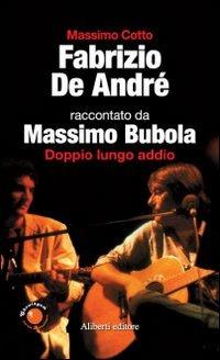 Doppio lungo addio - Massimo Cotto,Massimo Bubola - copertina
