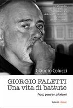 Giorgio Faletti. Una vita di battute