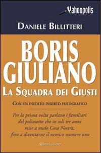 Boris Giuliano. La squadra dei giusti - Daniele Billitteri - copertina