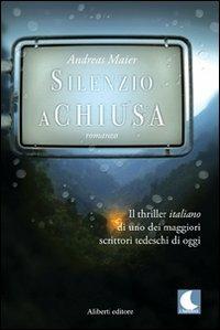 Silenzio a chiusa - Andreas Maier - copertina