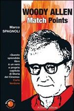 Match points. Interviste a Woody Allen