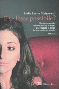 E se fosse possibile? - Giulia L. Steigerwalt - copertina