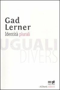 Identità plurali - Gad Lerner - copertina