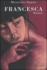 Francesca - Maurizio Spano - copertina