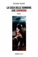 La casa delle bambine che dormono