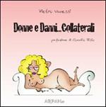 Donne e danni... collaterali