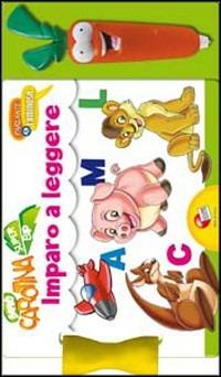 Carotina luminosa. Imparo a leggere - copertina