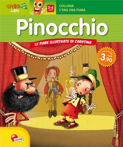 Pinocchio. Le fiabe illustrate da carotina. Ediz. illustrata - copertina