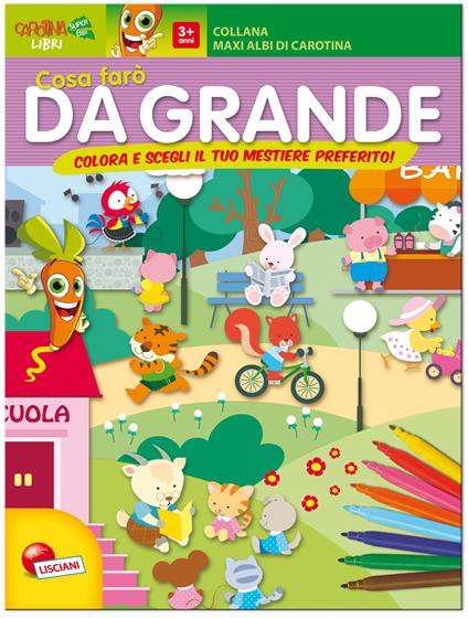 Da grande. Maxi albo da colorare. Ediz. illustrata - copertina