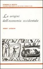 Le Origini dell'economia occidentale