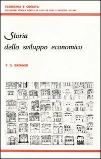 Storia dello sviluppo economico - Yehojachim S. Brenner - copertina